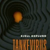 Tankevirus : häxbränningar, Tiktoktics och andra psykiska epidemier