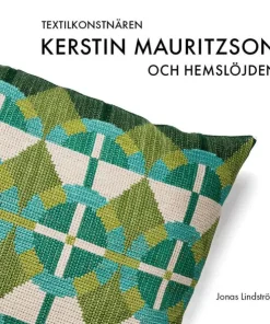 Textilkonstnären Kerstin Mauritzson och Hemslöjden