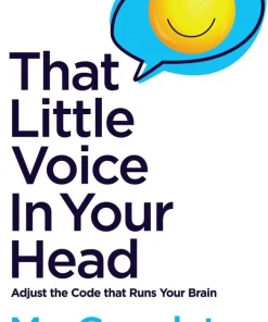 That Little Voice In Your Head