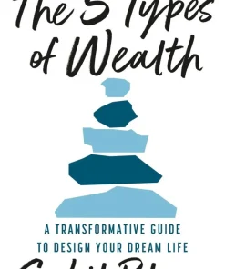 The 5 Types of Wealth