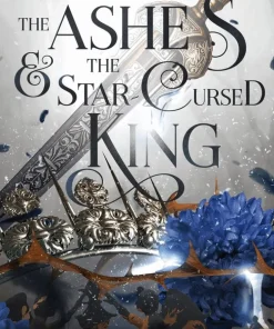 The Ashes & the Star-Cursed King (svensk utgåva)