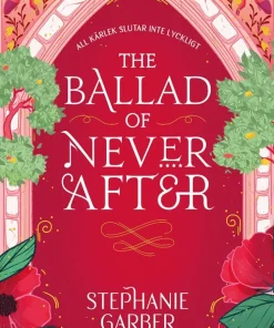 The Ballad of Never After (svensk utgåva)