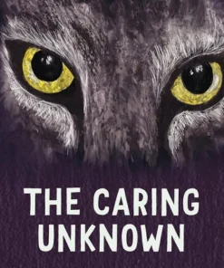 The Caring Unknown