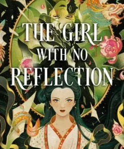The Girl with No Reflection