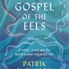 The Gospel of the Eels