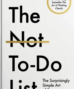 The Not To Do List