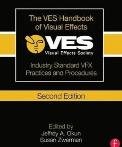 The VES Handbook of Visual Effects