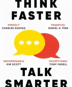 Think Faster, Talk Smarter