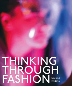 Thinking Through Fashion
