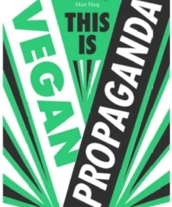 This Is Vegan Propaganda