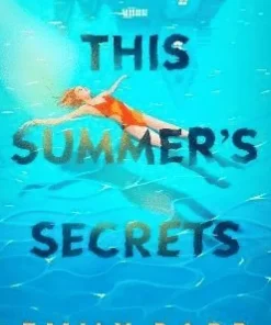 This Summer's Secrets
