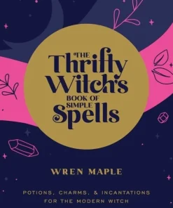 Thrifty Witch's Book of Simple Spells