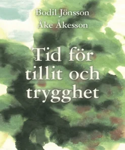 Tid för tillit och trygghet