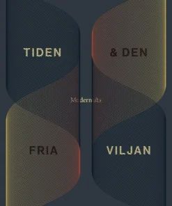 Tiden och den fria viljan