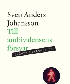 Till ambivalensens försvar