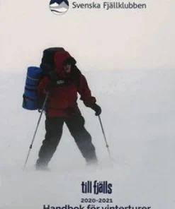 Till fjälls : handbok för vinterturer