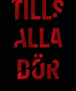 Tills alla dör