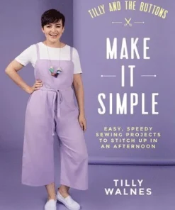 Tilly and the Buttons: Make It Simple