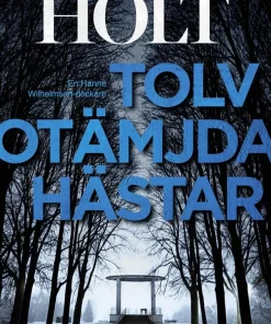Tolv otämjda hästar
