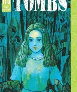 Tombs: Junji Ito Story Collection