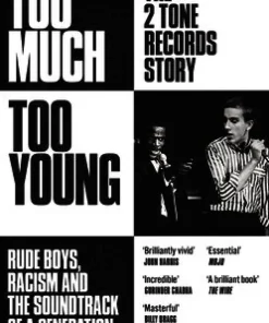 Too Much Too Young: The 2 Tone Records Story