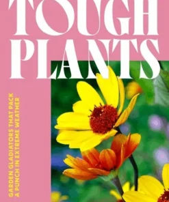 Tough Plants