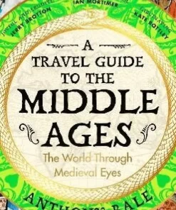 Travel Guide to the Middle Ages