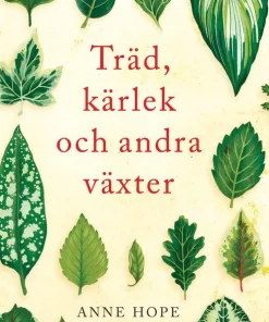 Träd, kärlek och andra växter