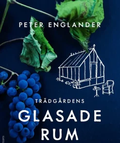 Trädgårdens glasade rum