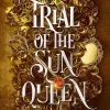 Trial of the Sun Queen : Svensk utgåva