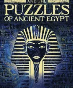 Tutankhamun and the Puzzles of Ancient Egypt
