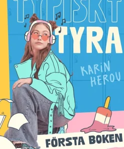 Typiskt Tyra: Första boken