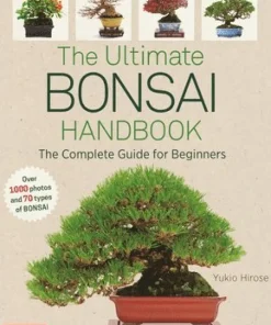 Ultimate Bonsai Handbook
