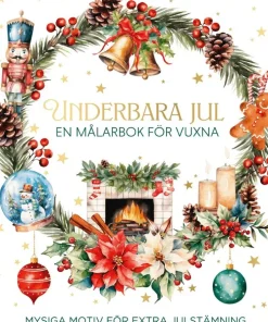 Underbara jul : en målarbok för vuxna