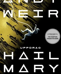 Uppdrag Hail Mary : ensam i rymden