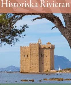 Upplev historiska Rivieran