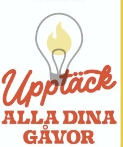 Upptäck alla dina gåvor