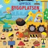 Upptäck byggplatsen : 50 flikar som lär dig om att bygga