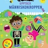 Upptäck människokroppen : 50 flikar som lär dig om kroppen