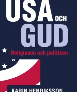 USA och GUD - Religionen och politiken