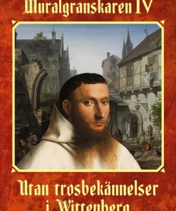 Utan trosbekännelser i Wittenberg