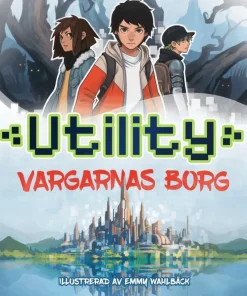 Utility. Vargarnas borg