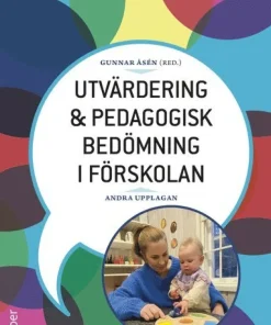 Utvärdering och pedagogisk bedömning i förskolan