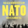 Vad alla behöver veta om Nato men få känner till