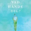 Vad hände dig? : samtal om trauma, motståndskraft och läkande
