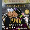 Vasaloppet : 90 kvinnor och män i fäders spår