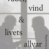 Väder, vind och livets allvar : en brevväxling