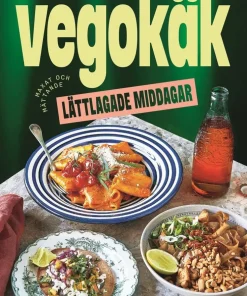 Vegokäk : lättlagade middagar