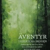 Äventyr i religiösa skogen : Andliga minnen från 1940-tal till 2023, samt dagbok från möten med en vän 2022-2023