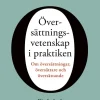 Översättningsvetenskap i praktiken